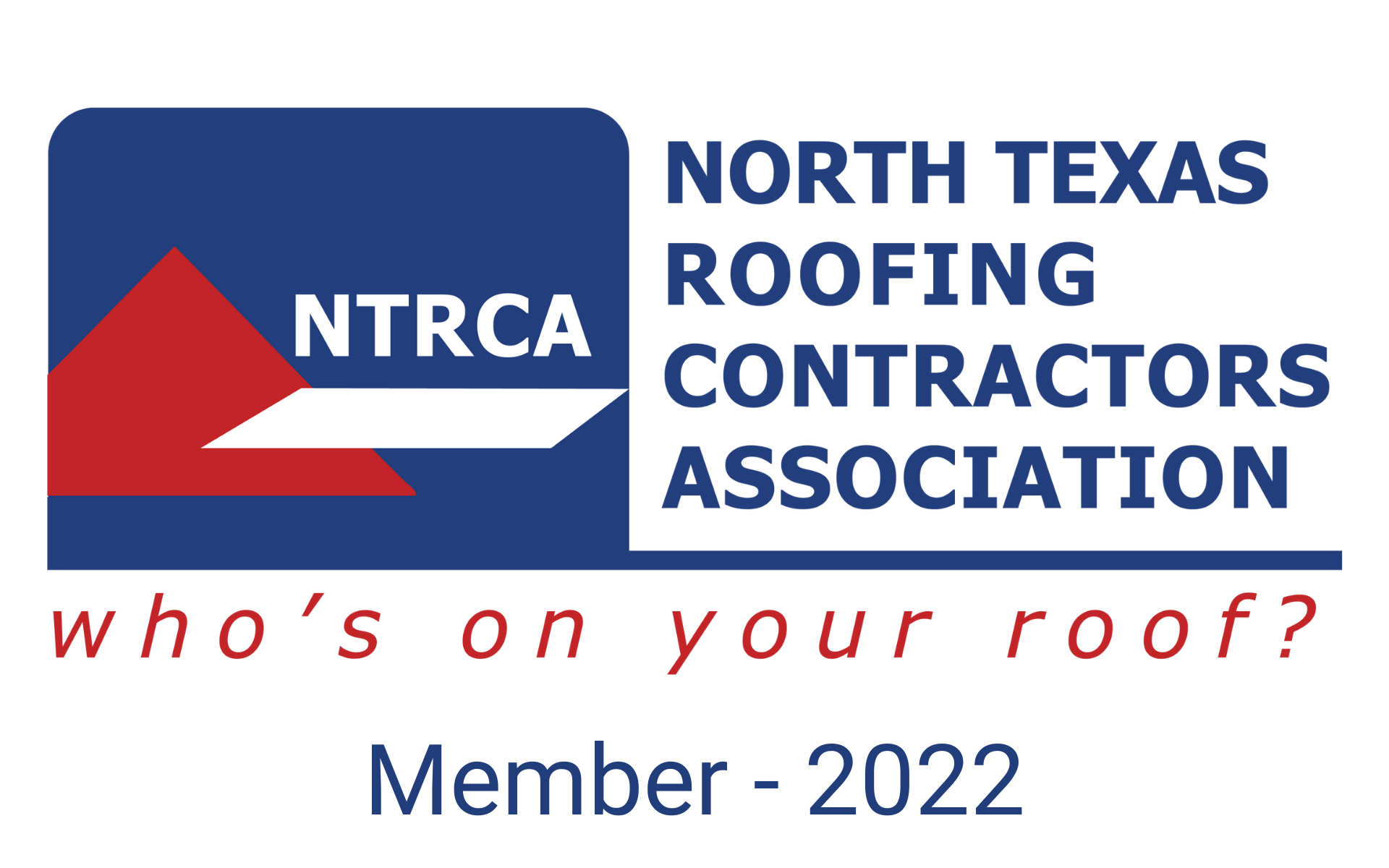 North Texas Roofing Contractors Association Member 2022